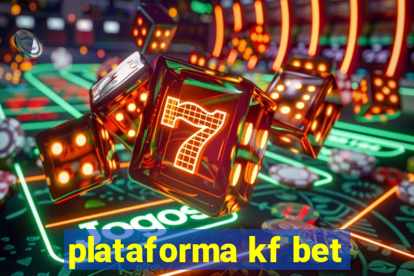 plataforma kf bet